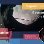 SuperLuna: martedì 17 EduINAF organizza per il suo ritorno una diretta, la prima della nuova stagione di “Il cielo in salotto”