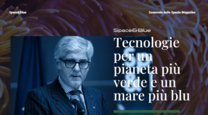 Space&Blue, Mattioli: Tecnologie per un pianeta più verde e un mare più blu